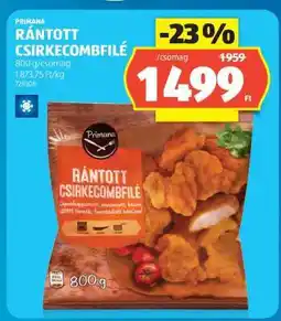 ALDI PRIMANA RÁNTOTT CSIRKECOMBFILÉ ajánlat