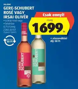 ALDI Gere-Schubert Rosé vagy Irsai Olivér ajánlat