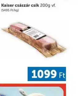 PRIVÁT Kaiser császár csík ajánlat