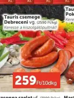 PRIVÁT Tauris csemege Debreceni ajánlat