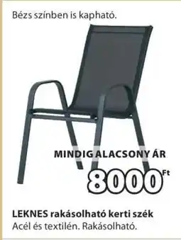 JYSK LEKNES rakásolható kerti szék ajánlat