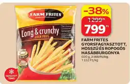Auchan FARM FRITES GYORSFAGYASZTOTT, HOSSZÚ ÉS ROPOGÓS HASÁBBURGONYA ajánlat