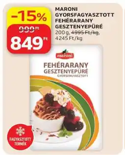 Auchan MARONI GYORSFAGYASZTOTT FEHÉRARANY GESZTENYEPÜRÉ ajánlat