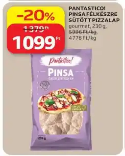 Auchan PANTASTICO! PINSA FÉLKÉSZRE SÜTÖTT PIZZALAP ajánlat