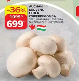 Auchan AUCHAN KEDVENC FEHÉR CSIPERKEGOMBA ajánlat