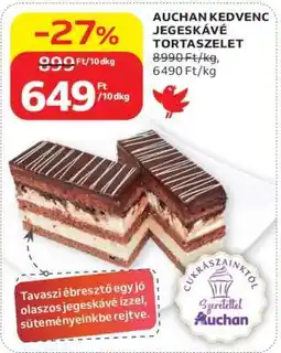 Auchan AUCHAN KEDVENC JEGESKÁVÉ TORTASZELET ajánlat