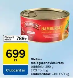 Tesco Globus Melegszendvicskrém ajánlat