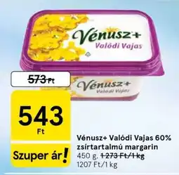 Tesco Vénusz+ Valódi Vajas 60% zsírtartalmú margarin ajánlat