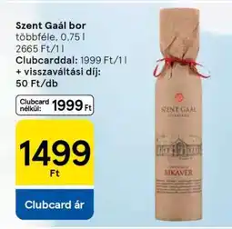 Tesco Szent Gaál bor ajánlat