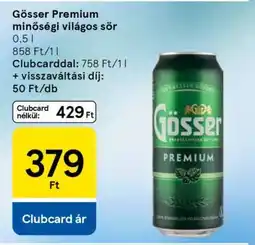 Tesco Gösser Premium minőségi világos sör ajánlat