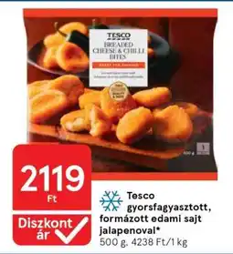 Tesco Tesco gyorsfagyasztott, formázott edami sajt jalapenoval ajánlat