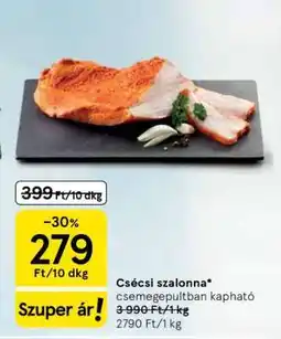 Tesco Csécsi szalonna ajánlat