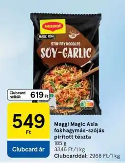 Tesco Maggi Magic Asia fokhagymás-szójás pirított tészta ajánlat