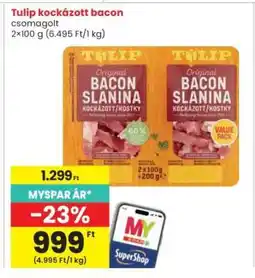 Interspar Tulip kockázott bacon ajánlat