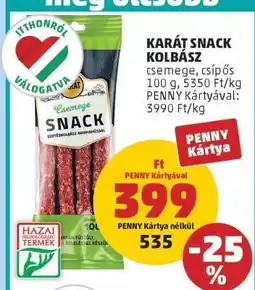 PENNY KARÁT SNACK KOLBÁSZ ajánlat