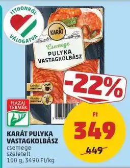 PENNY KARÁT PULYKA VASTAGKOLBÁSZ ajánlat