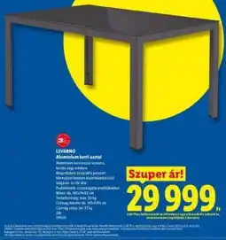 Lidl LIVARNO Alumínium kerti asztal ajánlat