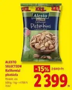 Lidl Alesto Selection Kaliforniai pisztácia ajánlat