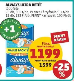 PENNY Always Ultra Betét ajánlat