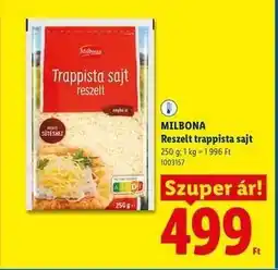 Lidl MILBONA Reszelt trappista sajt ajánlat