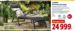 Lidl LIVARNO Alumínium napozóágy ajánlat