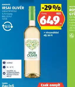 ALDI IRSAI OLIVÉR száraz fehérbor ajánlat