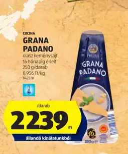 ALDI CUCINA GRANA PADANO keménysajt ajánlat