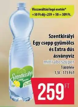 Coop Szentkirályi Egy csepp gyümölcs és Extra dús ásványvíz ajánlat