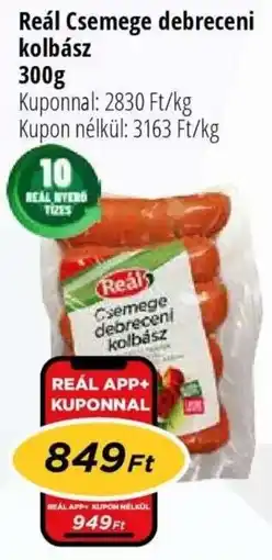 Real Reál Csemege debreceni kolbász ajánlat