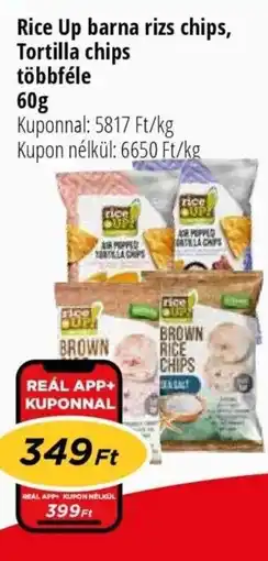 Real Rice Up barna rizs chips, Tortilla chips ajánlat