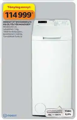 Auchan INDESIT BTWS50400EU/N FELÜLTÖLTŐS MOSÓGÉP ajánlat