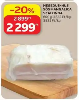 Auchan HEGEDŰS HÚS SÓS MANGALICA SZALONNA ajánlat