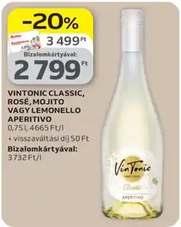 Auchan VINTONIC CLASSIC, ROSÉ, MOJITO VAGY LEMONELLO APERITIVO ajánlat