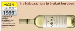Auchan Gere Attila Villányi Olaszrizling ajánlat