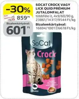 Auchan SOCAT CROCK VAGY LICK QUID PRÉMIUM JUTALOMFALAT ajánlat