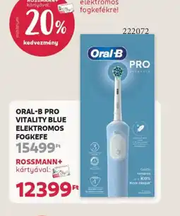 Rossmann ORAL-B PRO VITALITY ELEKTROMOS FOGKEFE ajánlat