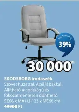 JYSK SKODSBORG IRODASZÉK ajánlat