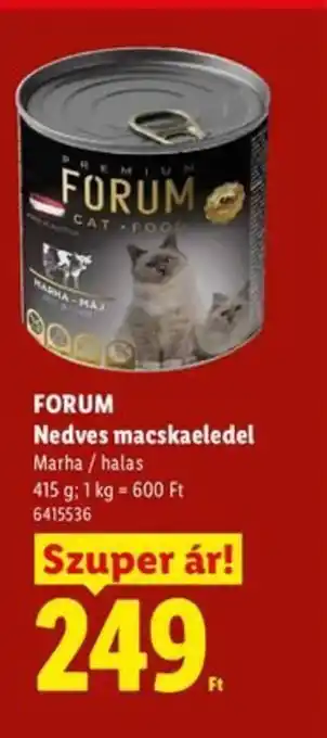 FORUM Nedves macskaeledel