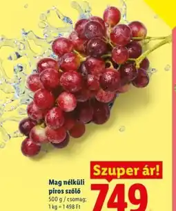 Lidl Mag nélküli piros szőlő ajánlat