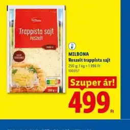 Lidl MILBONA Reszelt trappista sajt ajánlat