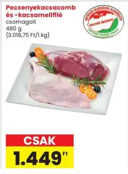 Interspar Pecsenyekacsacomb és -kacsamellfilé ajánlat