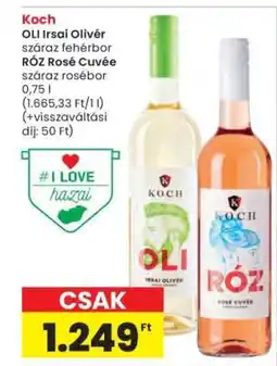 Interspar Koch OLI Irsai Olivér száraz fehérbor RÓZ Rosé Cuvée ajánlat
