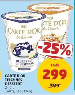 PENNY CARTE D'OR TEJSZÍNES DESSZERT ajánlat