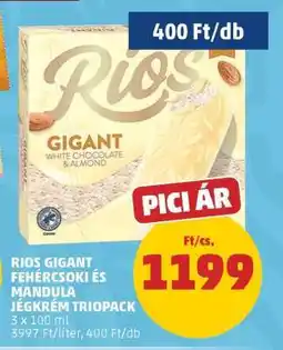 PENNY RIOS GIGANT FEHÉRCSOKI ÉS MANDULA JÉGKRÉM TRIOPACK ajánlat