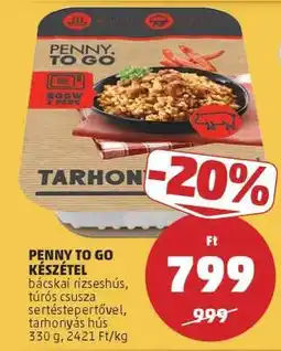 PENNY PENNY TO GO KÉSZÉTEL ajánlat