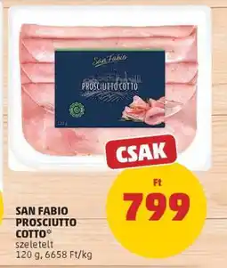 PENNY SAN FABIO PROSCIUTTO COTTO ajánlat