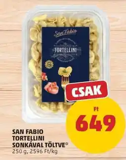 PENNY SAN FABIO TORTELLINI SONKÁVAL TÖLTVE ajánlat