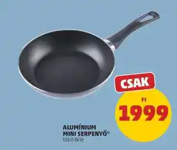 PENNY ALUMÍNIUM MINI SERPENYŐ ajánlat