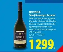 Lidl Dereszla Tokaji Amethyst Furmint ajánlat