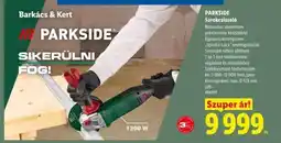 Lidl PARKSIDE Sarokcsiszoló ajánlat